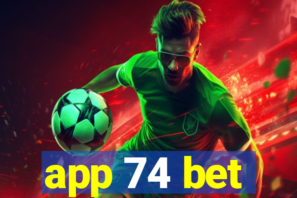 app 74 bet