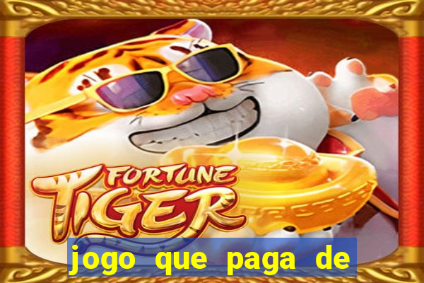 jogo que paga de verdade pelo pix