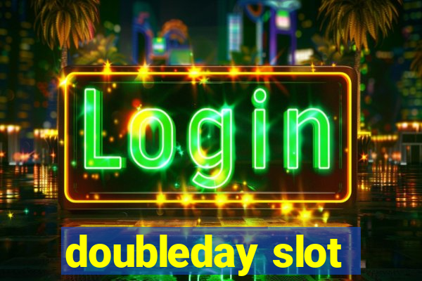 doubleday slot