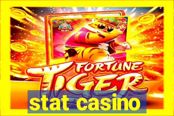 stat casino