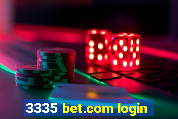 3335 bet.com login