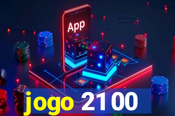 jogo 21 00