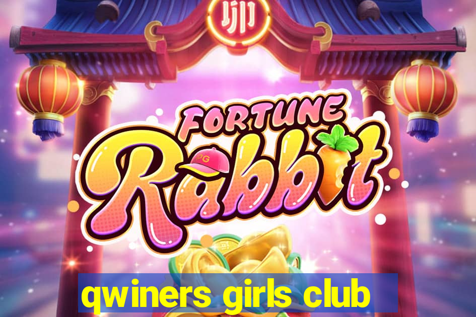 qwiners girls club