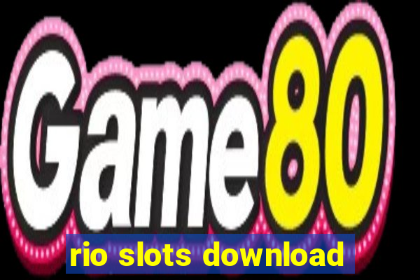 rio slots download