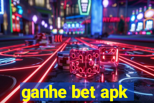 ganhe bet apk