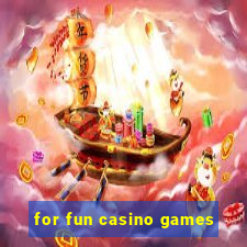 for fun casino games