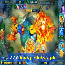 777 lucky slots apk