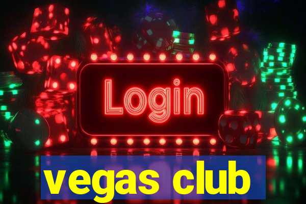 vegas club