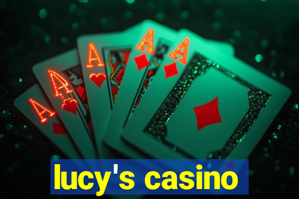 lucy's casino