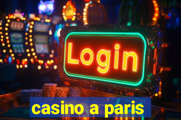 casino a paris