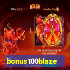 bonus100blaze