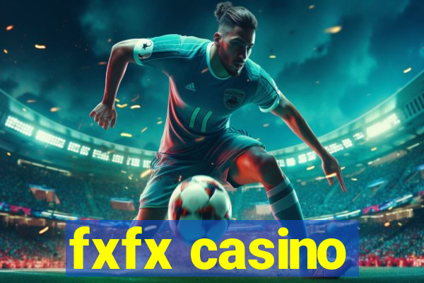 fxfx casino