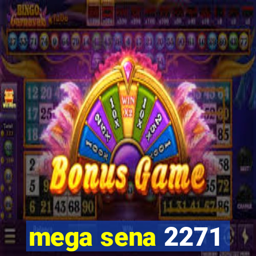 mega sena 2271