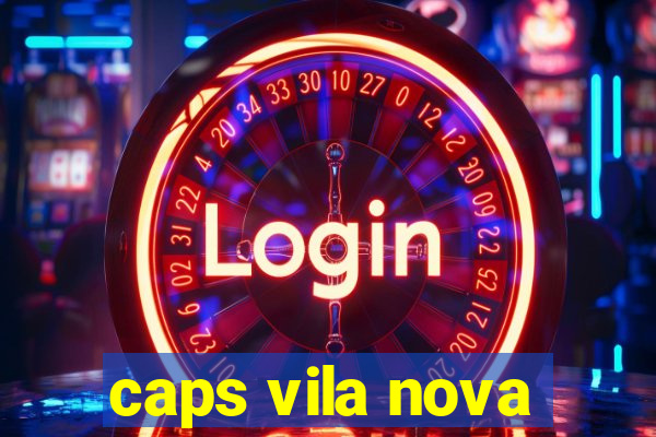 caps vila nova