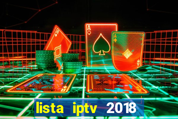 lista iptv 2018 gratis atualizada futebol