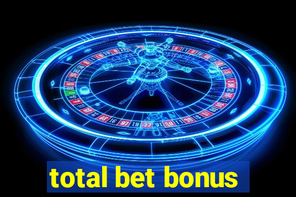 total bet bonus