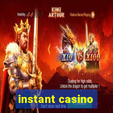 instant casino