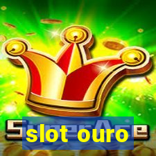 slot ouro