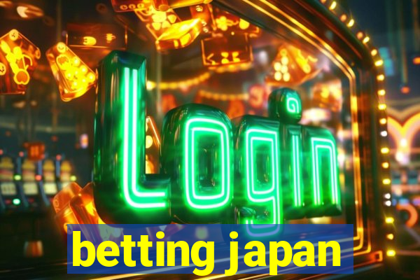 betting japan