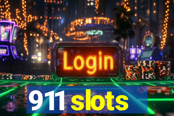 911 slots