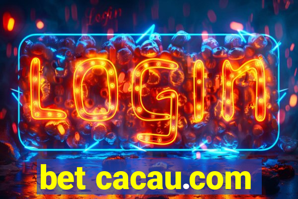 bet cacau.com