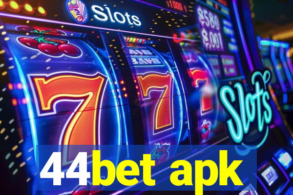 44bet apk