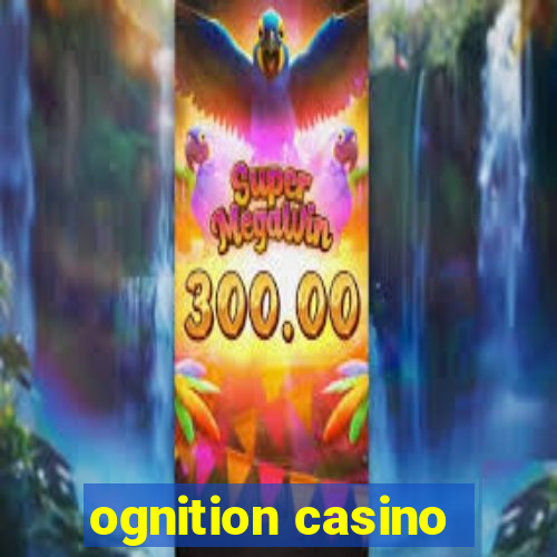 ognition casino