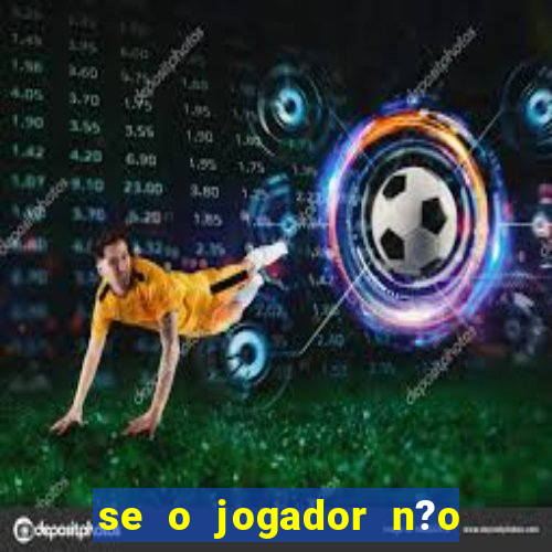 se o jogador n?o jogar anula a aposta betfair