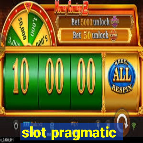 slot pragmatic