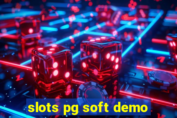 slots pg soft demo