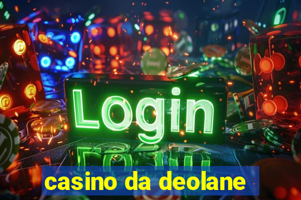 casino da deolane