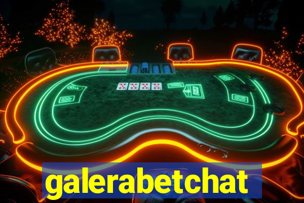 galerabetchat