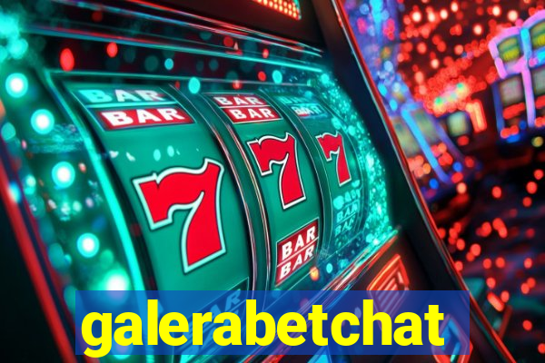 galerabetchat