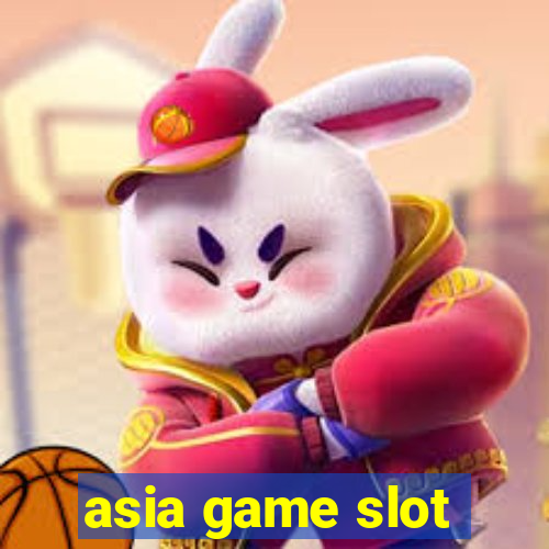 asia game slot