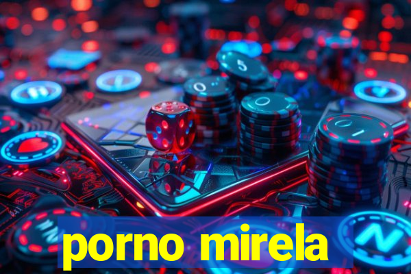 porno mirela