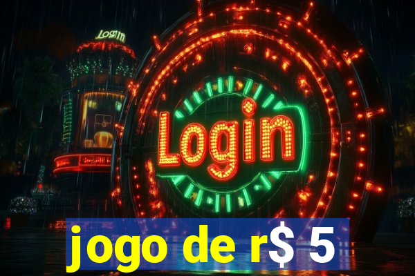 jogo de r$ 5