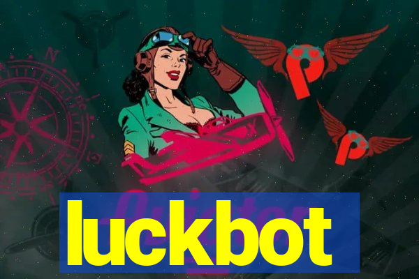 luckbot