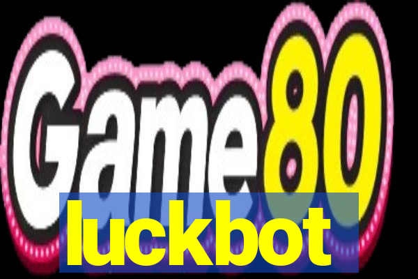 luckbot