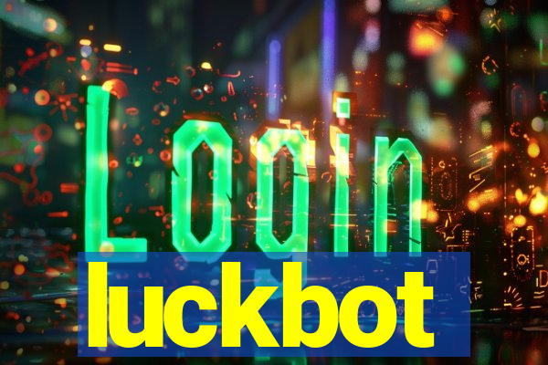 luckbot