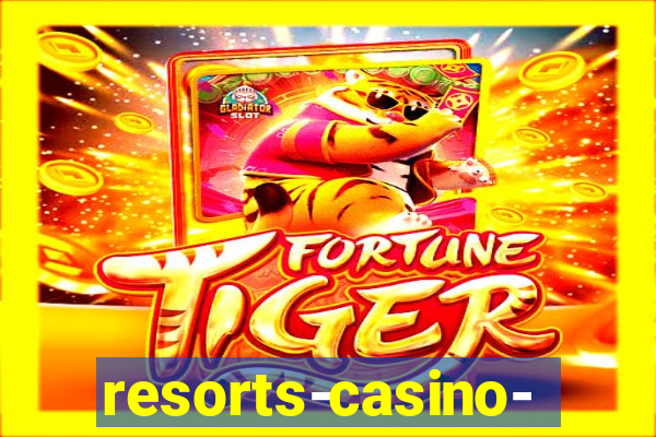 resorts-casino-hotel