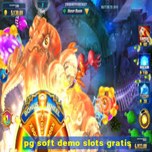 pg soft demo slots gratis