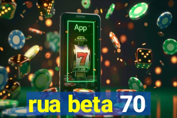 rua beta 70