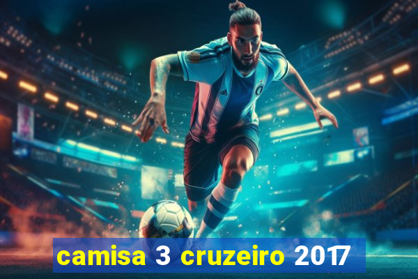 camisa 3 cruzeiro 2017