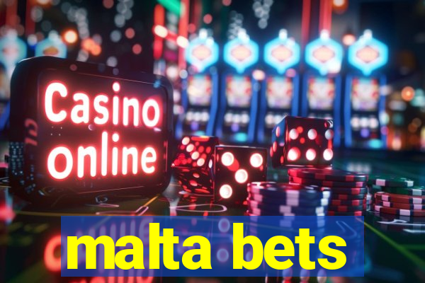 malta bets