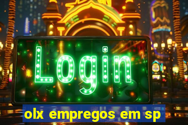 olx empregos em sp