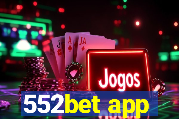 552bet app