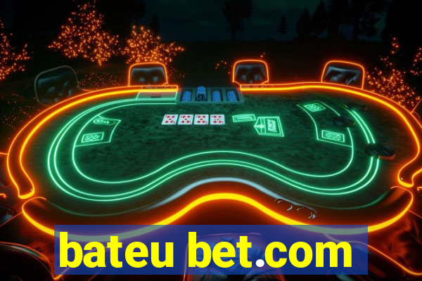 bateu bet.com