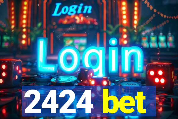 2424 bet