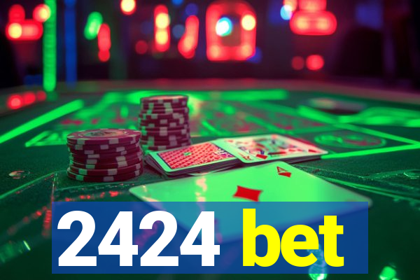 2424 bet