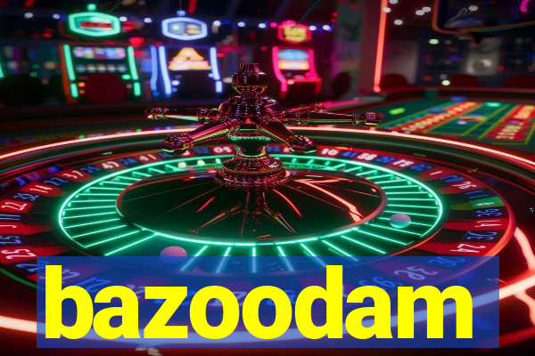 bazoodam